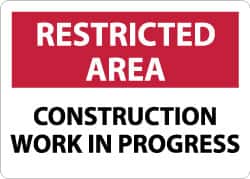 NMC - "Restricted Area - Construction Work in Progress", 10" Long x 14" Wide, Aluminum Safety Sign - Rectangle, 0.04" Thick, Use for Security & Admittance - Exact Tooling