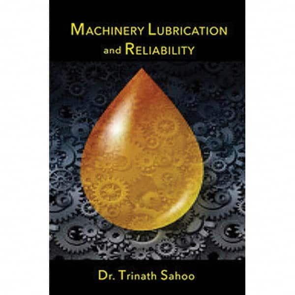 Industrial Press - Reference Manuals & Books Applications: Maintenance & Reliability Subcategory: Lubrication - Exact Tooling