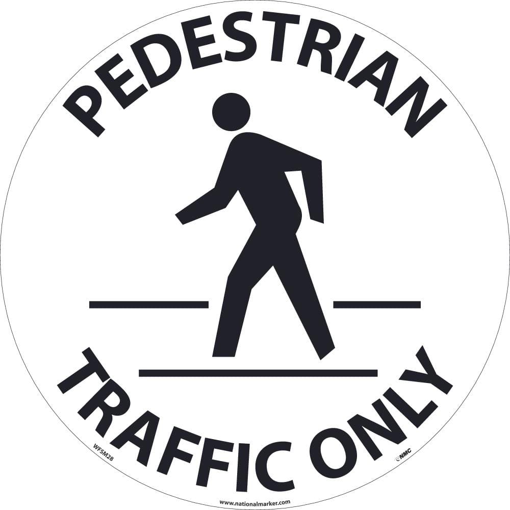 NMC - Adhesive Backed Floor Signs; Message Type: Accident Prevention ; Graphic Type: Pedestrian Crossing ; Message or Graphic: Message & Graphic ; Legend: Pedestrian Traffic Only ; Color: Black; White ; Special Color Properties: No Special Properties - Exact Tooling
