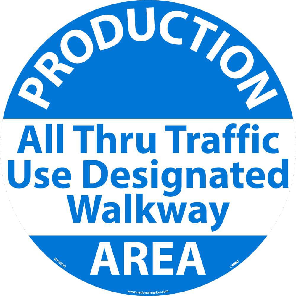 NMC - Adhesive Backed Floor Signs; Message Type: Security & Admittance ; Graphic Type: None ; Message or Graphic: Message Only ; Legend: Production Area All Thru Traffic .. ; Color: Blue; White ; Special Color Properties: No Special Properties - Exact Tooling