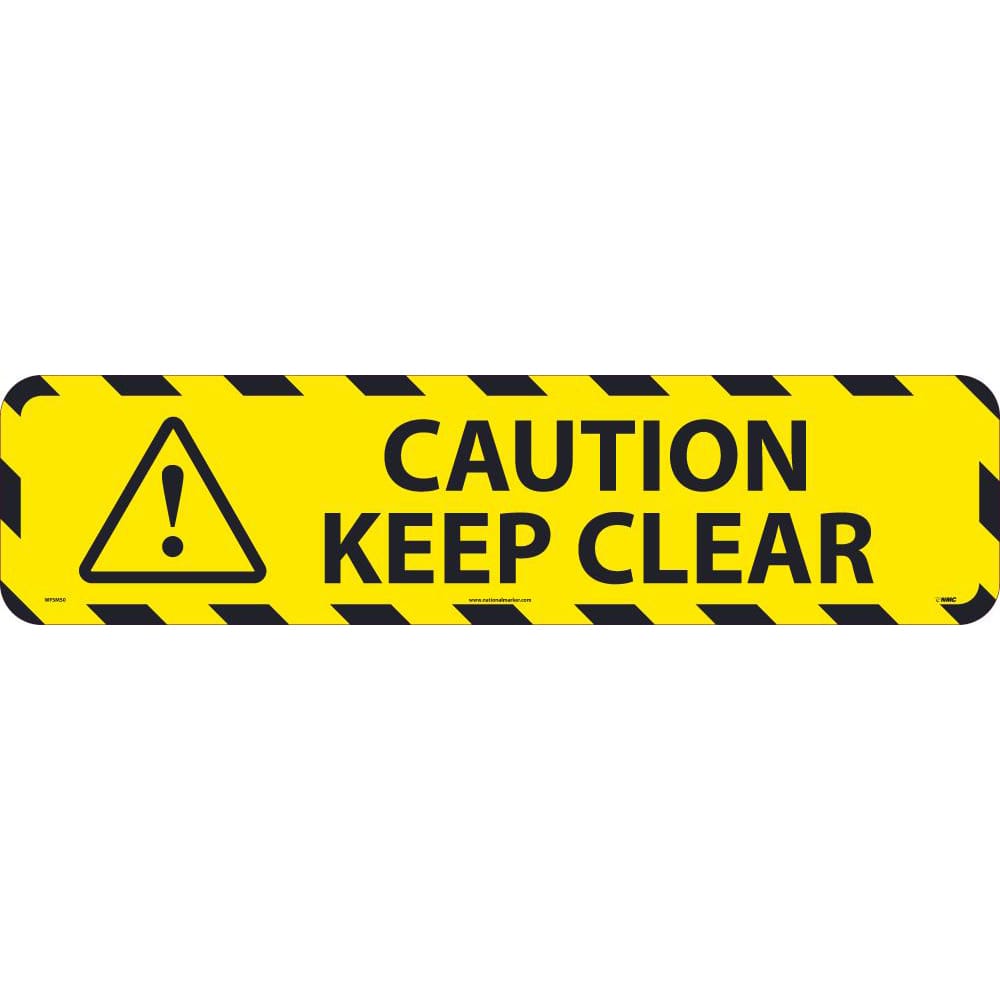 NMC - Adhesive Backed Floor Signs; Message Type: Accident Prevention ; Graphic Type: Caution Header ; Message or Graphic: Message & Graphic ; Legend: Caution Keep Clear ; Color: Black; Yellow ; Special Color Properties: No Special Properties - Exact Tooling