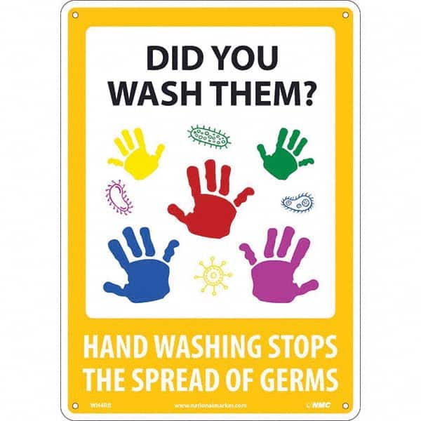 NMC - "Did You Wash Them? - Hand Washing Stops the Spread of Germs", 10" Wide x 14" High, Rigid Plastic Safety Sign - Exact Tooling