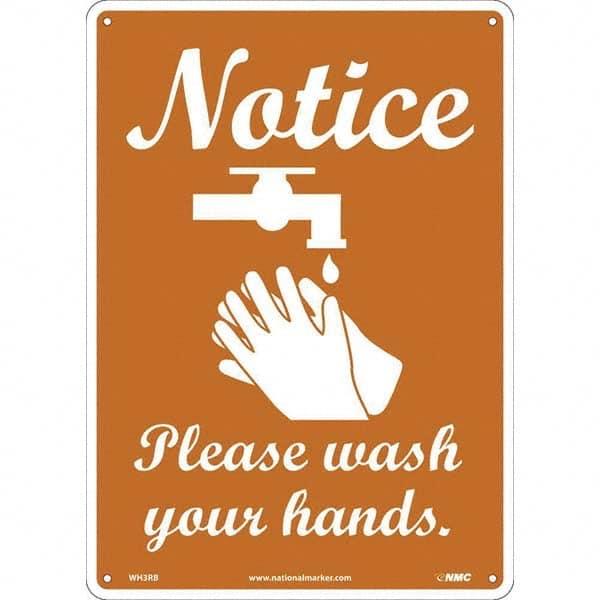 NMC - "Notice - Please Wash Your Hands", 10" Wide x 14" High, Rigid Plastic Safety Sign - Exact Tooling