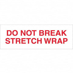 Tape Logic - Shipping & DOT Labels Message Type: Shipping Label Legend: Do Not Break Stretch Wrap - Exact Tooling