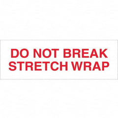 Tape Logic - Shipping & DOT Labels Message Type: Shipping Label Legend: Do Not Break Stretch Wrap - Exact Tooling