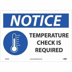 NMC - "Notice - Temperature Check Is Required", 14" Wide x 10" High, Pressure-Sensitive Vinyl Safety Sign - Exact Tooling