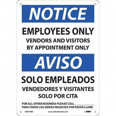 NMC - "Notice - Employees Only Vendors And Visitors By Appointment Only", 10" Wide x 14" High, Rigid Plastic Safety Sign - Exact Tooling