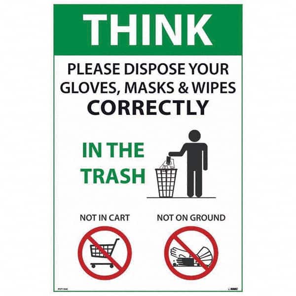 NMC - "COVID-19 - Think - Please Dispose Your Gloves, Masks & Wipes Correctly", 12" Wide x 18" High, Vinyl Safety Sign - Exact Tooling