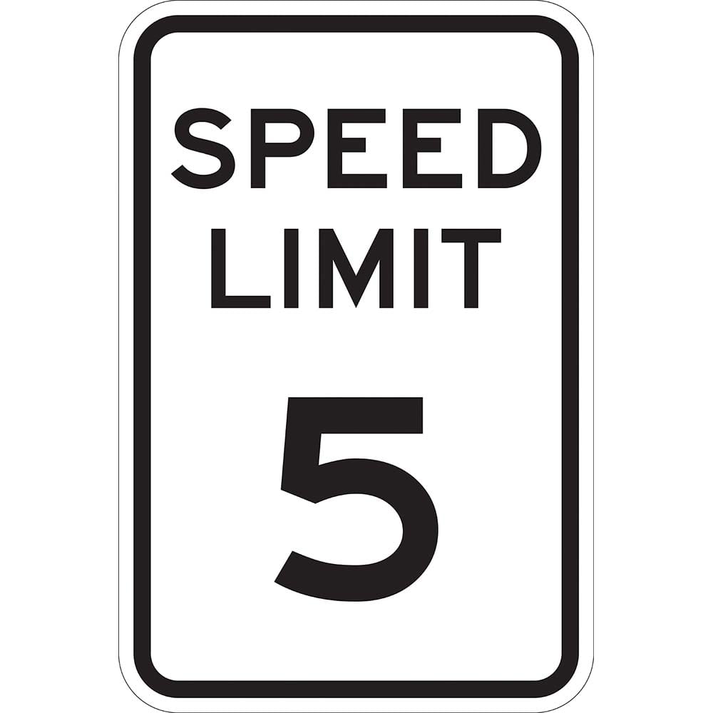Lyle Signs - Traffic & Parking Signs; MessageType: Speed Limit Signs ; Message or Graphic: Message Only ; Legend: Speed Limit 5 ; Graphic Type: None ; Reflectivity: Reflective; Engineer Grade ; Material: Aluminum - Exact Tooling