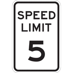 Lyle Signs - Traffic & Parking Signs; MessageType: Speed Limit Signs ; Message or Graphic: Message Only ; Legend: Speed Limit 5 ; Graphic Type: None ; Reflectivity: Reflective; Engineer Grade ; Material: Aluminum - Exact Tooling