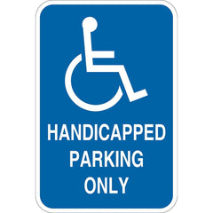 Lyle Signs - Traffic & Parking Signs; MessageType: ADA Signs; Parking Lot ; Message or Graphic: Message & Graphic ; Legend: Handicapped Parking Only ; Graphic Type: Handicap Symbol ; Reflectivity: Reflective; High Intensity ; Material: Aluminum - Exact Tooling