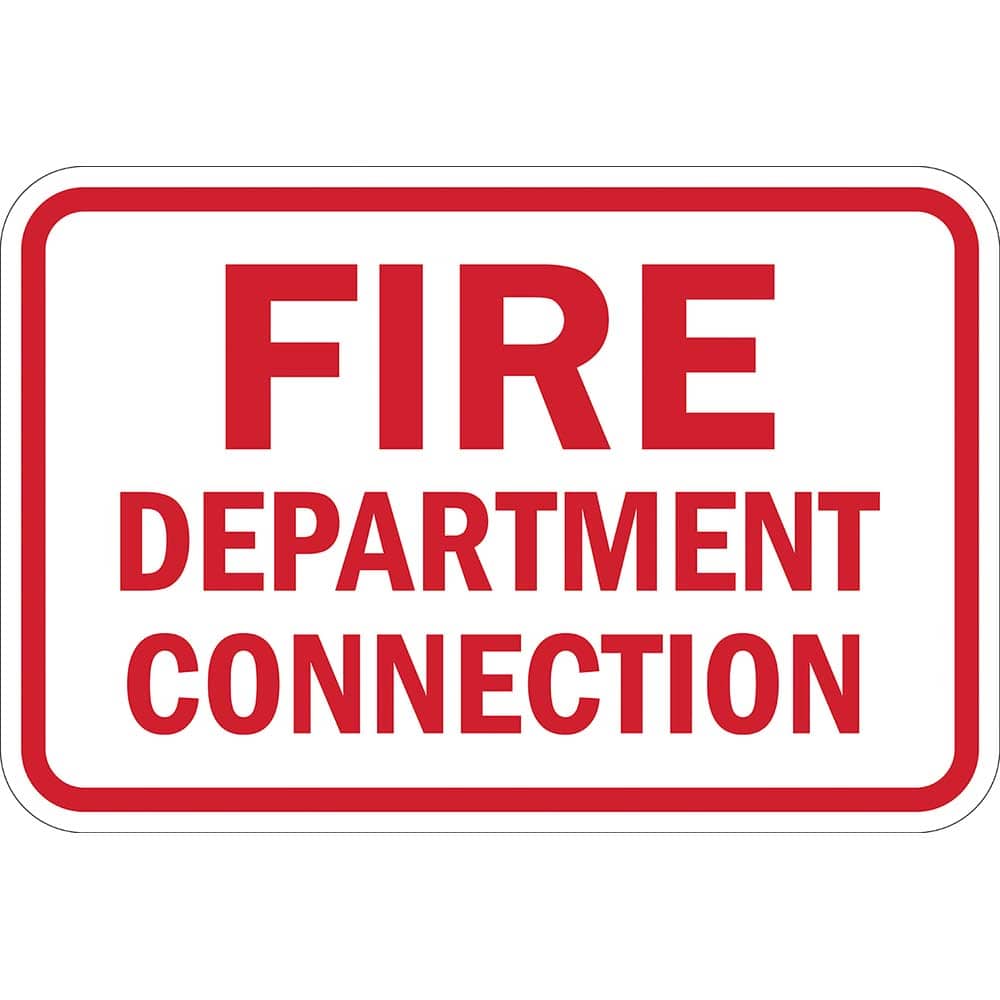 Lyle Signs - Fire & Exit Signs; Type: Fire Department Connection Sign ; Legend: Fire Department Connection ; Message or Graphic: Message Only ; Material: Reflective Aluminum ; Language: English ; Viewing Points: Single-View - Exact Tooling