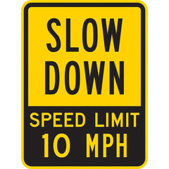 Lyle Signs - Traffic & Parking Signs; MessageType: Speed Limit Signs ; Message or Graphic: Message Only ; Legend: Slow Down Speed Limit 10 MPH ; Graphic Type: None ; Reflectivity: Reflective; Engineer Grade ; Material: Aluminum - Exact Tooling