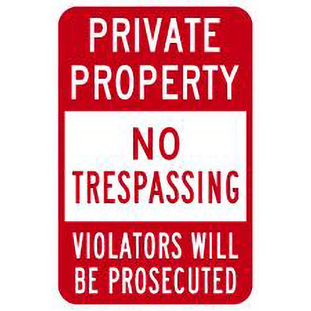 Lyle Signs - "Private Property-No Trespassing-Violators Will Be Prosecuted", 12" Wide x 18" High, High-Intensity Reflective Aluminum Sign - Exact Tooling