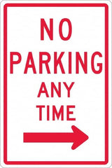 NMC - "No Parking Anytime", "Right Arrow", 12" Wide x 18" High, Aluminum No Parking & Tow Away Signs - 0.063" Thick, Red on White, Rectangle, Post Mount - Exact Tooling