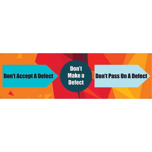 NMC - Banners Message Type: Safety Reinforcement & Motivational Legend: Don't Accept a Defect - Exact Tooling