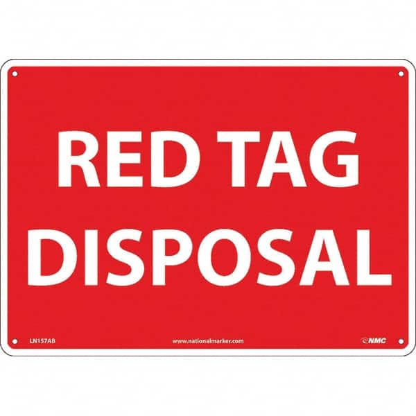 NMC - "Red Tag Disposal", 10" Long x 14" Wide, Aluminum Safety Sign - Rectangular, Use for Workplace/Safety - Exact Tooling
