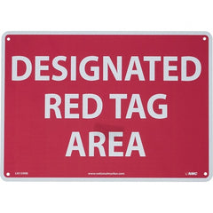 NMC - "Designated Red Tag Area", 10" Long x 14" Wide, Rigid Plastic Safety Sign - Rectangular, Use for Workplace/Safety - Exact Tooling