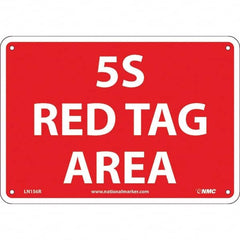 NMC - "5S Red Tag Area", 7" Long x 10" Wide, Rigid Plastic Safety Sign - Rectangular, Use for Workplace/Safety - Exact Tooling