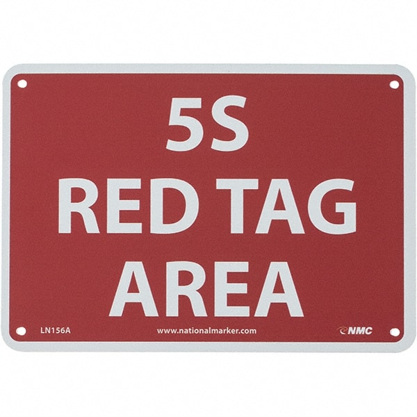 NMC - "5S Red Tag Area", 7" Long x 10" Wide, Aluminum Safety Sign - Rectangular, Use for Workplace/Safety - Exact Tooling