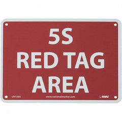 NMC - "5S Red Tag Area", 7" Long x 10" Wide, Aluminum Safety Sign - Rectangular, Use for Workplace/Safety - Exact Tooling