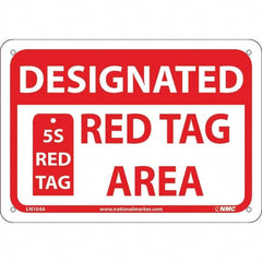 NMC - "Designated Red Tag Area 5s Red Tag", 7" Long x 10" Wide, Aluminum Safety Sign - Rectangular, Use for Workplace/Safety - Exact Tooling