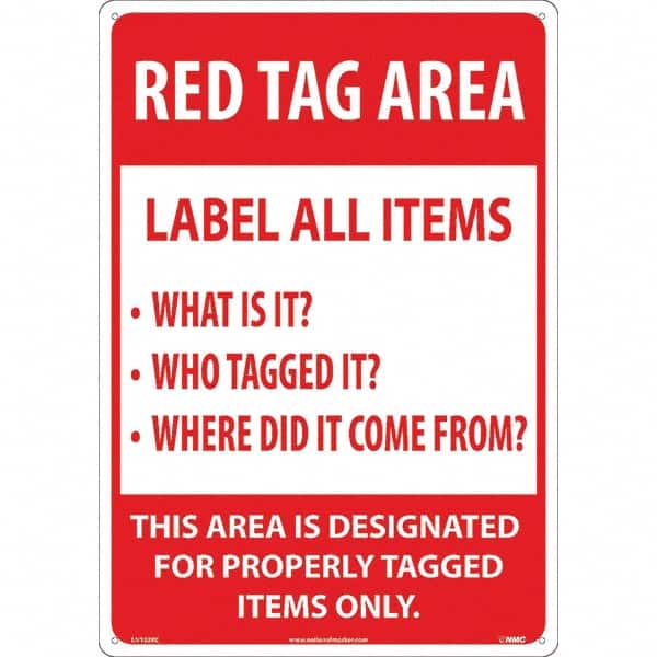 NMC - "Red Tag Area Label All Items Sign", 14" Long x 20" Wide, Rigid Plastic Safety Sign - Rectangular, Use for Workplace/Safety - Exact Tooling