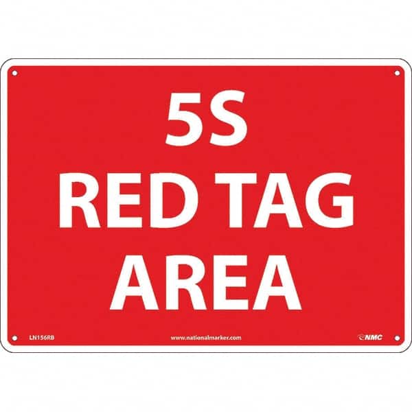 NMC - "5S Red Tag Area", 10" Long x 14" Wide, Rigid Plastic Safety Sign - Rectangular, Use for Workplace/Safety - Exact Tooling
