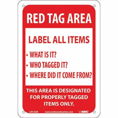 NMC - "Red Tag Area Label All Items Sign", 7" Long x 10" Wide, Rigid Plastic Safety Sign - Rectangular, Use for Workplace/Safety - Exact Tooling