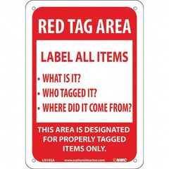 NMC - "Red Tag Area Label All Items Sign", 7" Long x 10" Wide, Aluminum Safety Sign - Rectangular, Use for Workplace/Safety - Exact Tooling