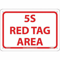 NMC - "5S Red Tag Area", 7" Long x 10" Wide, Aluminum Safety Sign - Rectangular, Use for Workplace/Safety - Exact Tooling
