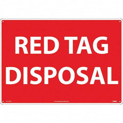 NMC - "Red Tag Disposal", 14" Long x 20" Wide, Rigid Plastic Safety Sign - Rectangular, Use for Workplace/Safety - Exact Tooling