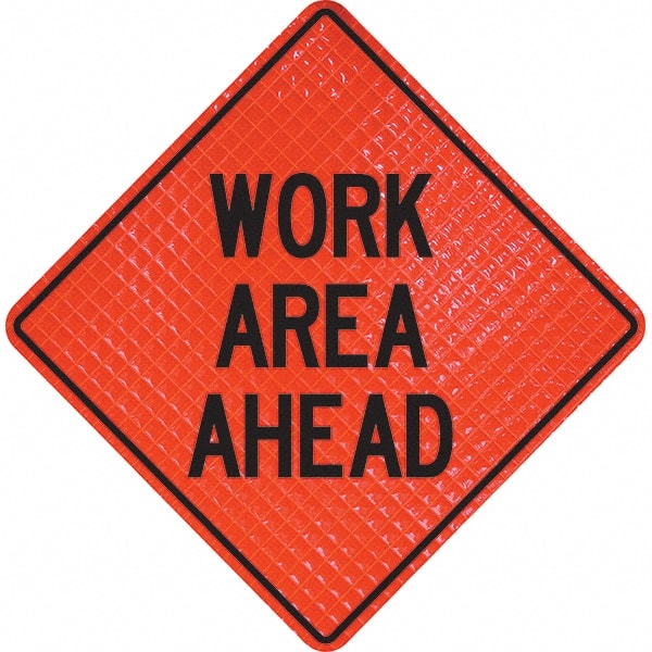 PRO-SAFE - "Work Area Ahead," 36" Wide x 36" High Vinyl Traffic Control Sign - Exact Tooling