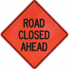 PRO-SAFE - "Road Closed Ahead," 48" Wide x 48" High Vinyl Traffic Control Sign - Exact Tooling