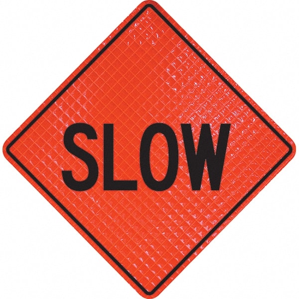 PRO-SAFE - "Slow," 48" Wide x 48" High Vinyl Traffic Control Sign - Exact Tooling