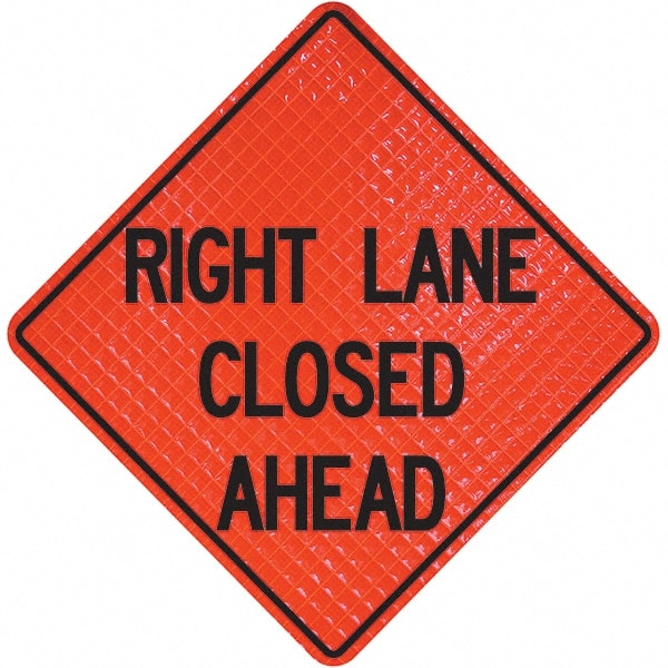 PRO-SAFE - "Right Lane Closed Ahead," 48" Wide x 48" High Vinyl Traffic Control Sign - Exact Tooling