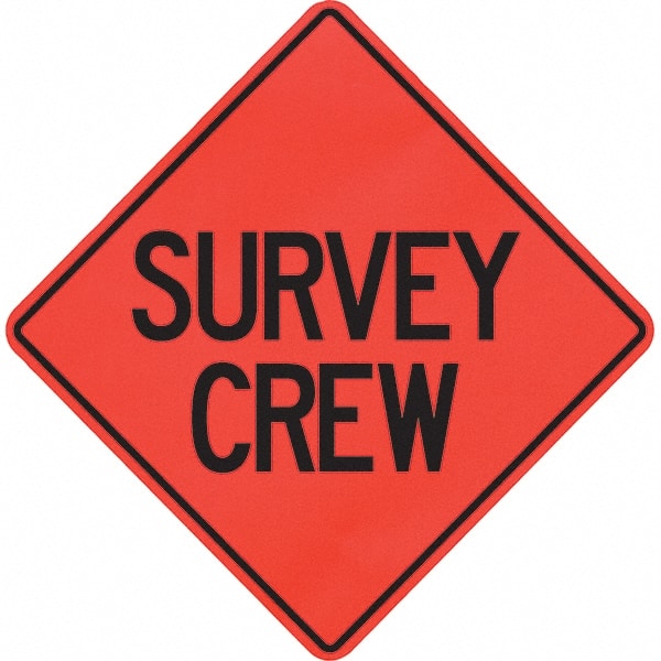 PRO-SAFE - "Survey Crew," 48" Wide x 48" High Vinyl Traffic Control Sign - Exact Tooling