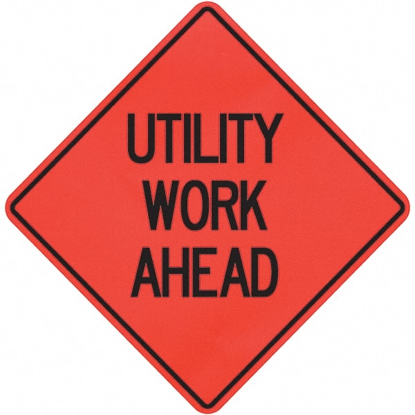 PRO-SAFE - "Utility Work Ahead," 36" Wide x 36" High Vinyl Traffic Control Sign - Exact Tooling