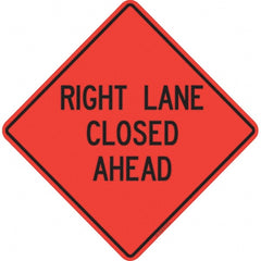 PRO-SAFE - "Right Lane Closed Ahead," 48" Wide x 48" High Vinyl Traffic Control Sign - Exact Tooling