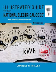 DELMAR CENGAGE Learning - Illustrated Guide to the National Electrical Code Publication, 6th Edition - by Miller, Delmar/Cengage Learning, 2014 - Exact Tooling