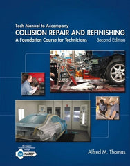 DELMAR CENGAGE Learning - Tech Manual for Collision Repair and Refinishing: A Foundation Course for Technicians Publication, 2nd Edition - by Thomas, Delmar/Cengage Learning, 2013 - Exact Tooling