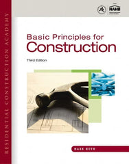 DELMAR CENGAGE Learning - Residential Construction Academy: Basic Principles for Construction Publication, 3rd Edition - by Huth, Delmar/Cengage Learning, 2011 - Exact Tooling