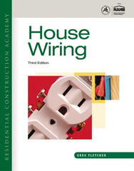 DELMAR CENGAGE Learning - Residential Construction Academy: House Wiring Publication, 3rd Edition - by Fletcher, Delmar/Cengage Learning, 2011 - Exact Tooling