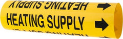 Made in USA - Pipe Marker with Heating Supply Legend and Arrow Graphic - 2-1/2 to 3-1/4" Pipe Outside Diam, Black on Yellow - Exact Tooling