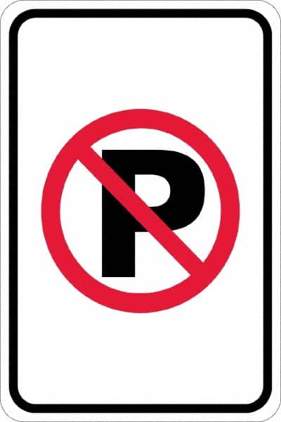 NMC - "No Parking Anytime", "Strike on P", 12" Wide x 18" High, Aluminum No Parking & Tow Away Signs - 0.08" Thick, Red & Black on White, Engineer Grade Reflectivity, Rectangle, Post Mount - Exact Tooling