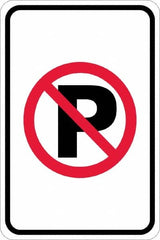 NMC - "No Parking Anytime", "Strike on P", 12" Wide x 18" High, Aluminum No Parking & Tow Away Signs - 0.08" Thick, Red & Black on White, High Intensity Reflectivity, Rectangle, Post Mount - Exact Tooling