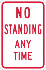 NMC - "No Standing Anytime", 12" Wide x 18" High, Aluminum Warning & Safety Reminder Signs - 0.08" Thick, Red on White, Engineer Grade Reflectivity, Rectangle, Post Mount - Exact Tooling