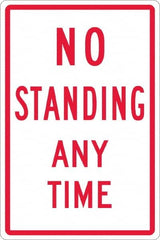 NMC - "No Standing Anytime", 12" Wide x 18" High, Aluminum Warning & Safety Reminder Signs - 0.063" Thick, Red on White, Rectangle, Post Mount - Exact Tooling