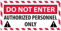 NMC - "Do Not Enter - Authorized Personnel Only", 24" Long x 46" Wide, Texwalk Safety Sign - Rectangle, 0.005" Thick, Use for Workplace/Safety - Exact Tooling