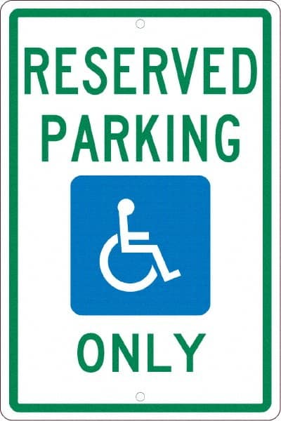 NMC - "Reserved Parking Only", "Handicap Symbol", 12" Wide x 18" High, Aluminum ADA Signs - 0.063" Thick, Green & Blue on White, Rectangle, Post Mount - Exact Tooling